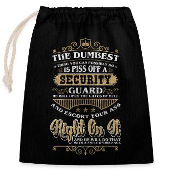 Security doorman profession watch out - Closable cotton gift bag (25x30cm) - black - Front