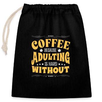 Lustiger Kaffee Spruch - Verschließbarer Geschenkbeutel aus Baumwolle (25x30cm) - Schwarz - Vorne