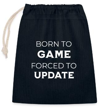 Gamer – Born To Game Forced To Update - Closable cotton gift bag (25x30cm) - navy - Front
