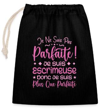 Une Escrimeuse plus que parfaite, métier de rêve - Sac cadeau en coton avec cordon (25 x 30 cm) - noir - Devant