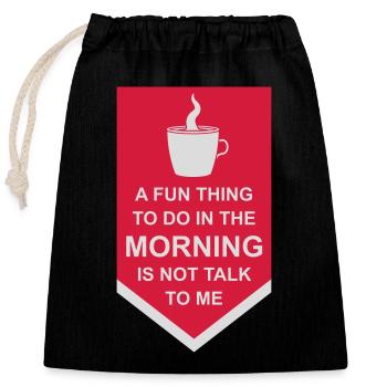ne me parle pas - Sac cadeau en coton avec cordon (25 x 30 cm) - noir - Devant