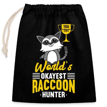 Okayest Raccoon Hunter - Verschließbarer Geschenkbeutel aus Baumwolle (25x30cm) - Schwarz - Vorne