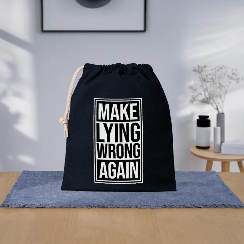 Make Lying Wrong Again Politisches Statement Logo Verschließbarer Geschenkbeutel aus Baumwolle (25x30cm)