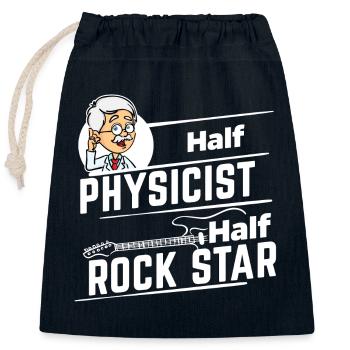 Physicist - Half Rock Star - Closable cotton gift bag (25x30cm) - navy - Front