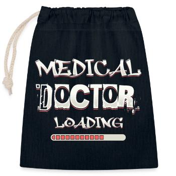 Medical Doctor Loading Funny Med School Phrase - Closable cotton gift bag (25x30cm) - navy - Front