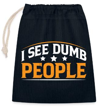 I See Dumb People 21 - Verschließbarer Geschenkbeutel aus Baumwolle (25x30cm) - Navy - Vorne
