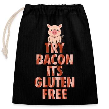 Try Bacon Glutenfrei - Speck Grillen - Verschließbarer Geschenkbeutel aus Baumwolle (25x30cm) - Schwarz - Vorne