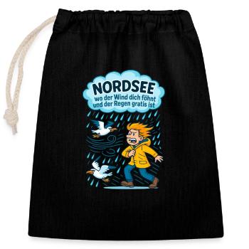 Nordsee - wo Wind dich föhnt und Regen gratis ist - Verschließbarer Geschenkbeutel aus Baumwolle (25x30cm) - Schwarz - Vorne