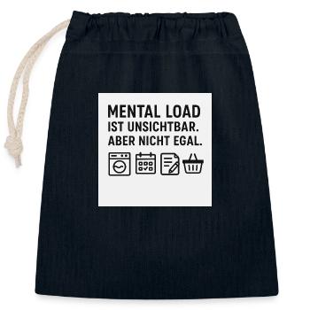 Mental Load – Unsichtbar, aber nicht egal - Verschließbarer Geschenkbeutel aus Baumwolle (25x30cm) - Navy - Vorne