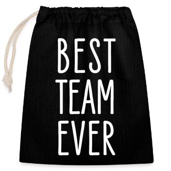 Best Team Ever, Familie, Paare, Sport, Partnerlook - Verschließbarer Geschenkbeutel aus Baumwolle (25x30cm) - Schwarz - Vorne