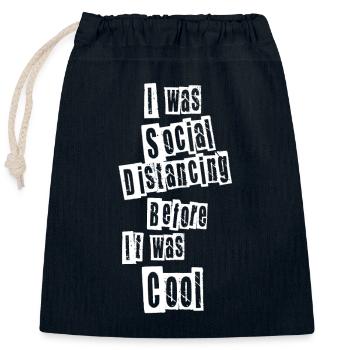 I was social distancing - Verschließbarer Geschenkbeutel aus Baumwolle (25x30cm) - Navy - Vorne