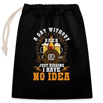 Beer drinkers booze humor pub - Closable cotton gift bag (25x30cm) - black - Front