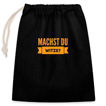 machst du Witze? - Verschließbarer Geschenkbeutel aus Baumwolle (25x30cm) - Schwarz - Vorne
