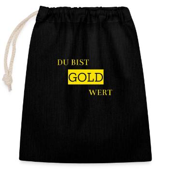 Du bist Gold wert - Verschließbarer Geschenkbeutel aus Baumwolle (25x30cm) - Schwarz - Vorne