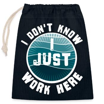 C’est drôle, je ne sais pas, je travaille juste ici, blague sarcastique - Sac cadeau en coton avec cordon (25 x 30 cm) - bleu marine - Devant