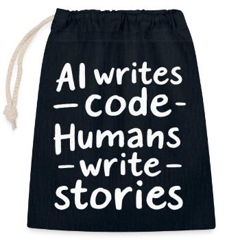 AI Writes Code - Humans Write Stories - Closable cotton gift bag (25x30cm) - navy - Front