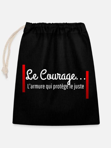 "Le Courage est l'armure qui protège le juste" - Sac cadeau en coton avec cordon (25 x 30 cm) - noir