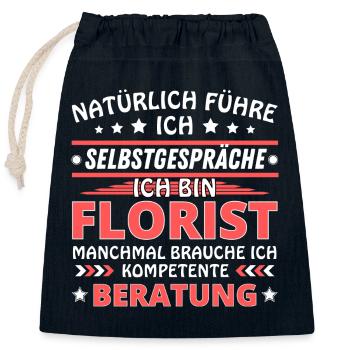 Ich führe Selbstgespräche - Floristen Edition - Verschließbarer Geschenkbeutel aus Baumwolle (25x30cm) - Navy - Vorne