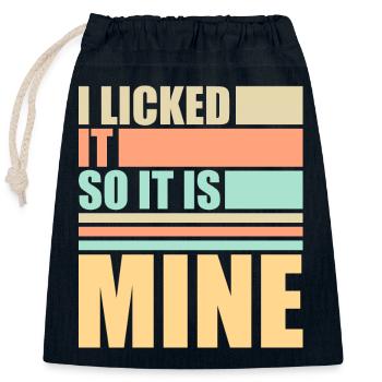 I Licked It So It Is Mine Lustiger Frecher Spruch - Closable cotton gift bag (25x30cm) - navy - Front