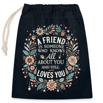 A friend is someone who knows all about you - Verschließbarer Geschenkbeutel aus Baumwolle (25x30cm) - Navy - Vorne
