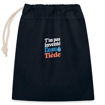 T'as pas inventé l'eau tiède - Sac cadeau en coton avec cordon (25 x 30 cm) - bleu marine - Devant