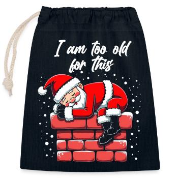 Je suis trop vieux pour ça - Père Noël - Sac cadeau en coton avec cordon (25 x 30 cm) - bleu marine - Devant