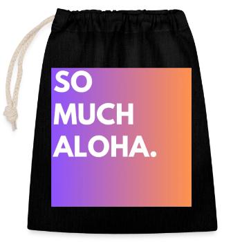 So Much Aloha - Closable cotton gift bag (25x30cm) - black - Front