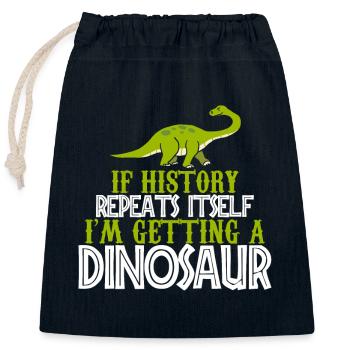 If history repeats im getting a Dinosaur cadeau - Sac cadeau en coton avec cordon (25 x 30 cm) - bleu marine - Devant