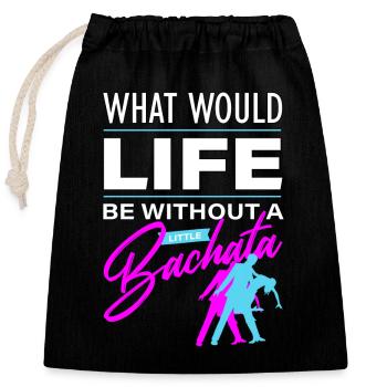 Bachata, Dominican bachata, merengue - Closable cotton gift bag (25x30cm) - black - Front