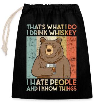 That's What I Do I Drink Malt Whiskey Hate People - Verschließbarer Geschenkbeutel aus Baumwolle (25x30cm) - Schwarz - Vorne
