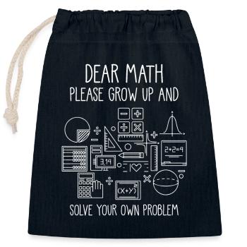 Mathe Spruch Mathe werde Erwachsen - Verschließbarer Geschenkbeutel aus Baumwolle (25x30cm) - Navy - Vorne