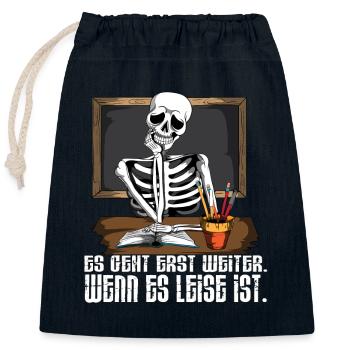 Es geht erst weiter wenn es Leise ist Lehrer Tafel - Verschließbarer Geschenkbeutel aus Baumwolle (25x30cm) - Navy - Vorne