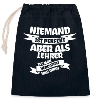 Lehre Lehrer Lehren Lehrerin Spruch Geschenk - Verschließbarer Geschenkbeutel aus Baumwolle (25x30cm) - Navy - Vorne