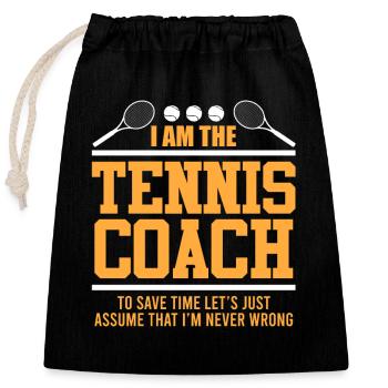 Funny saying for tennis coach tennis training - Closable cotton gift bag (25x30cm) - black - Front