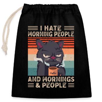 Cat Coffee Saying Morning Grouch Late Riser - Closable cotton gift bag (25x30cm) - black - Front