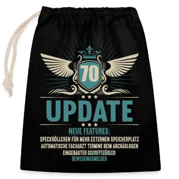 Update neue features 70 Jahre alt 70. Geburtstag - Verschließbarer Geschenkbeutel aus Baumwolle (25x30cm) - Schwarz - Vorne