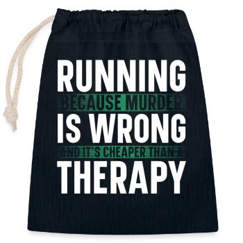 Running because murder is wrong - Closable cotton gift bag (25x30cm) - navy - Front
