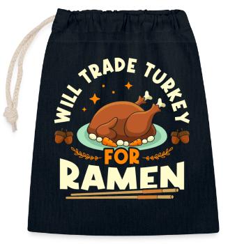 Would Turkey exchange for ramen | - Closable cotton gift bag (25x30cm) - navy - Front