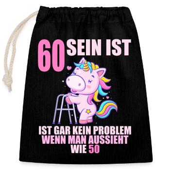 60 sein ist nicht schlimm wenn man 60 Geburtstag - Verschließbarer Geschenkbeutel aus Baumwolle (25x30cm) - Schwarz - Vorne