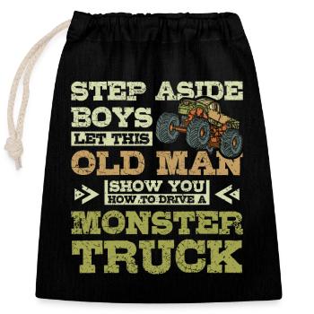 Old man show you how to drive a Monster truck - Verschließbarer Geschenkbeutel aus Baumwolle (25x30cm) - Schwarz - Vorne