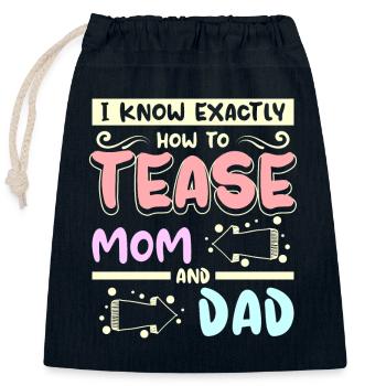 I know exactly how to tease mom and dad - Verschließbarer Geschenkbeutel aus Baumwolle (25x30cm) - Navy - Vorne