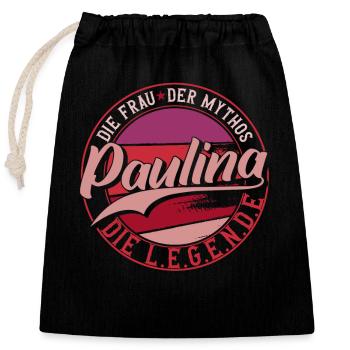 Die frau der Mythos die Legende Paulina Geschenk - Verschließbarer Geschenkbeutel aus Baumwolle (25x30cm) - Schwarz - Vorne