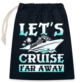 Let's cruise far away - Verschließbarer Geschenkbeutel aus Baumwolle (25x30cm) - Navy - Vorne