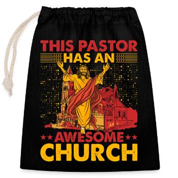 This Pastor has an awesome Church Christian - Closable cotton gift bag (25x30cm) - black - Front