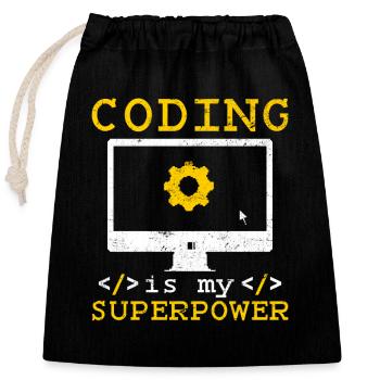 Coding Is My Superpower Software Programmer Coder - Verschließbarer Geschenkbeutel aus Baumwolle (25x30cm) - Schwarz - Vorne
