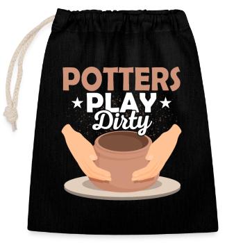Potters Play Dirty Pottery Ceramics Artist - Verschließbarer Geschenkbeutel aus Baumwolle (25x30cm) - Schwarz - Vorne
