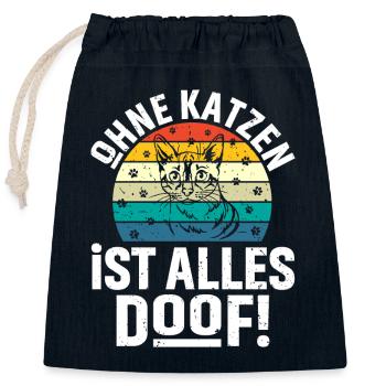 Ohne Katzen ist alles doof - Verschließbarer Geschenkbeutel aus Baumwolle (25x30cm) - Navy - Vorne