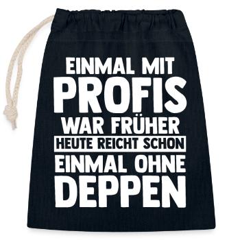 Einmal Mit Profis Arbeiten - Verschließbarer Geschenkbeutel aus Baumwolle (25x30cm) - Navy - Vorne