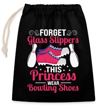 Forget Glass Slippers This Princess Wear Bowling S - Verschließbarer Geschenkbeutel aus Baumwolle (25x30cm) - Schwarz - Vorne