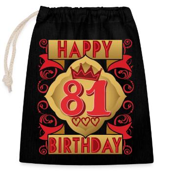 81. Geburtstag 81 Jahre alt Spruch, Vintage-Design - Verschließbarer Geschenkbeutel aus Baumwolle (25x30cm) - Schwarz - Vorne